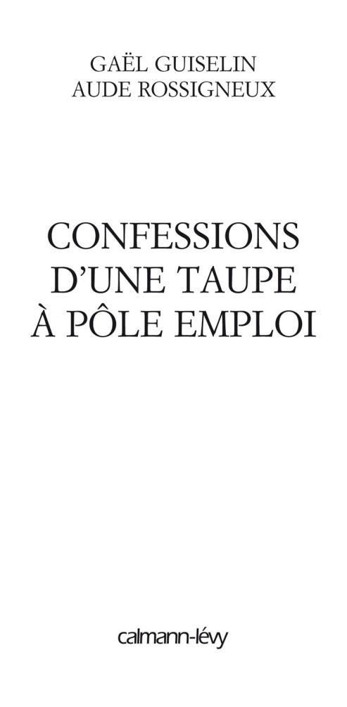 Confessions d'une taupe à Pôle emploi