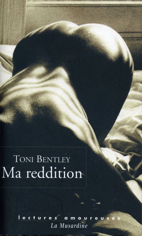 Ma Reddition: Une Confession érotique